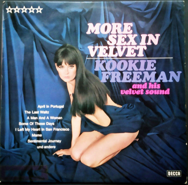 Kookie Freeman And His Velvet Sound* : More Sex In Velvet (LP, Album)