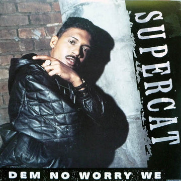 Super Cat (2) : Dem No Worry We (12")