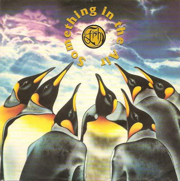 Fish : Something In The Air (7", Single)