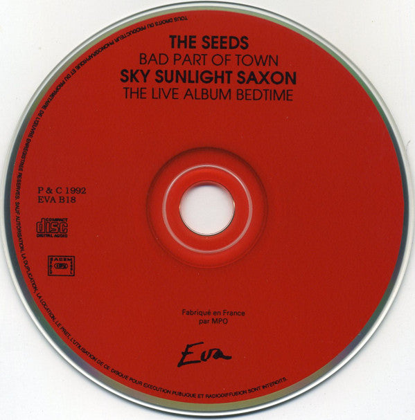 The Seeds / Sky Saxon : Bad Part Of Town / The Live Album Bedtime (CD, Comp, RE)