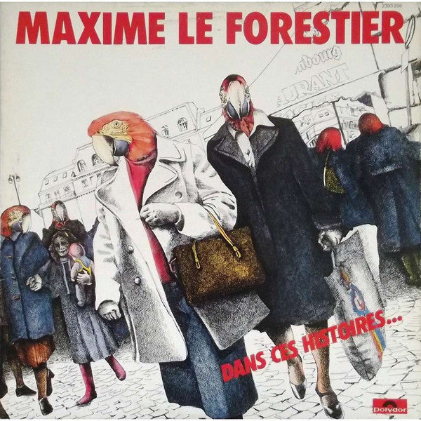 Maxime Le Forestier : Dans Ces Histoires ... (LP, Album)