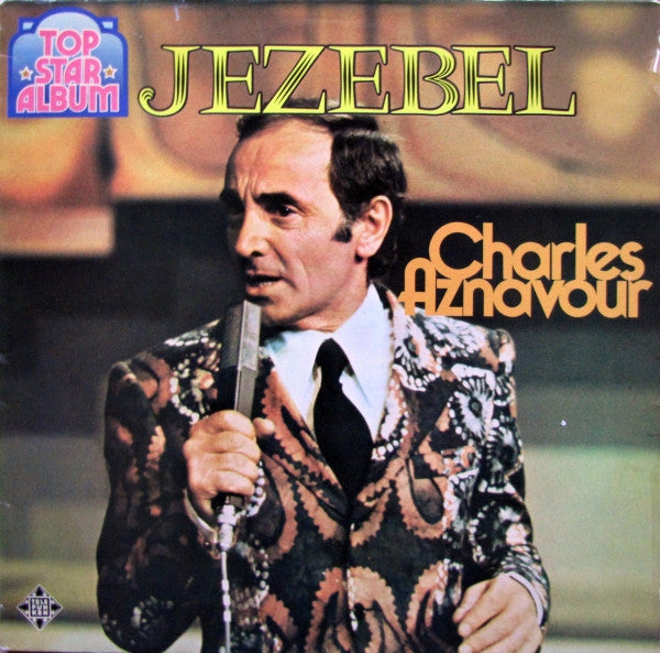 Charles Aznavour : Jezebel "Das Top-Star Album" (LP, Comp)