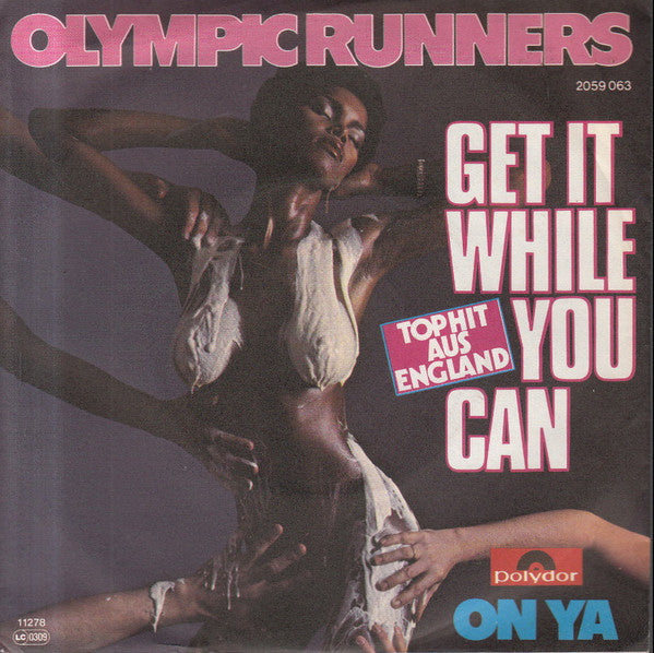 Olympic Runners : Get It While You Can (7", Single)