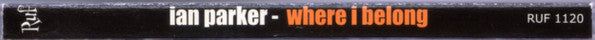 Ian Parker (5) : Where I Belong (CD, Album, Ima)