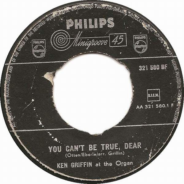 Ken Griffin (2) : You Can't Be True, Dear / Cuckoo Waltz (7", Single)