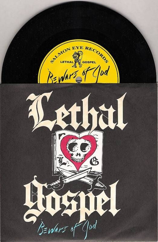 Lethal Gospel : Beware Of God (7")