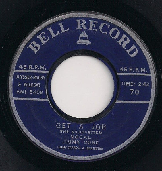Artie Malvin / Jimmy Cone : I Beg Of You / Get A Job (7")