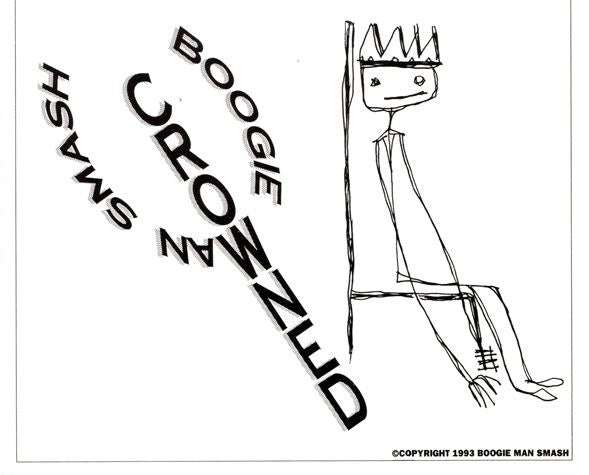 Boogie Man Smash : Crowned (2x7", EP)