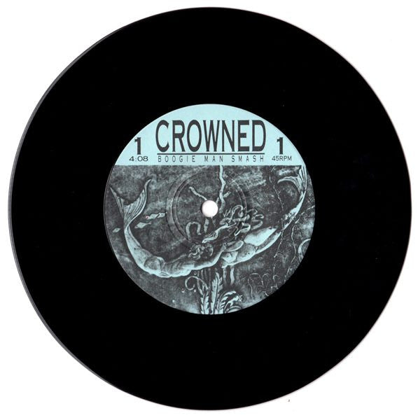 Boogie Man Smash : Crowned (2x7", EP)