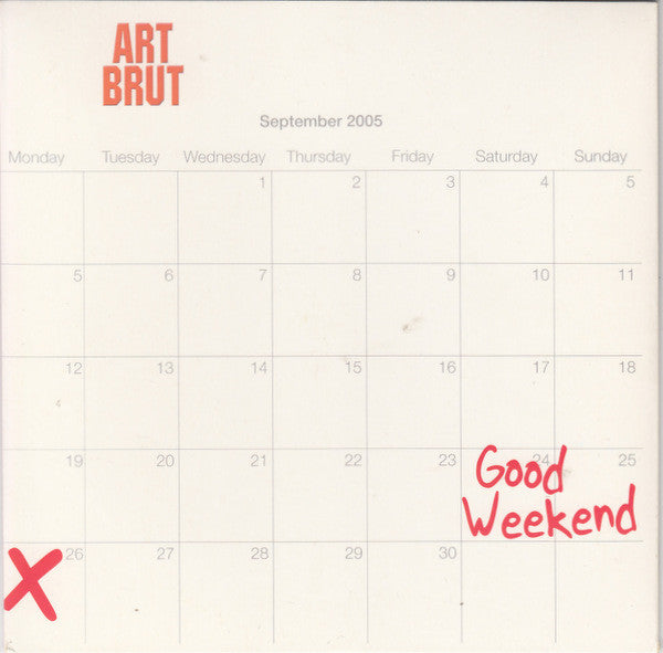 Art Brut : Good Weekend (7", Single)