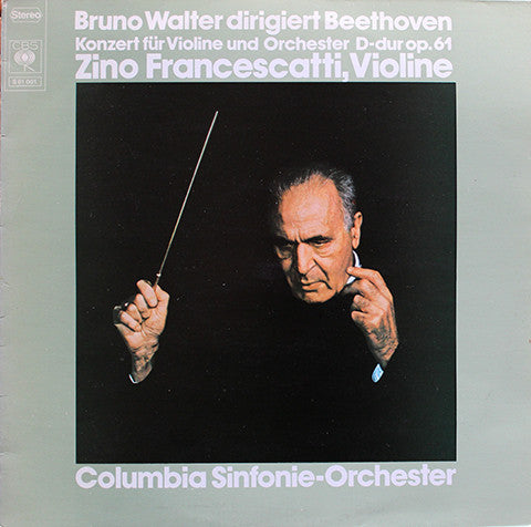 Ludwig van Beethoven - Bruno Walter, Zino Francescatti, Columbia Symphony Orchestra : Konzert Für Violine Und Orchester (LP, RE)
