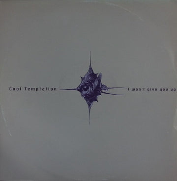 Cool Temptation : I Won't Give You Up (12")
