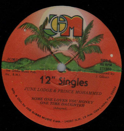 June Lodge & Prince Mohammed / Joe Gibbs & The Professionals : Someone Loves You Honey / Don't Feel Left Out (12", Single)