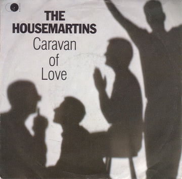 The Housemartins : Caravan Of Love (7", Single)