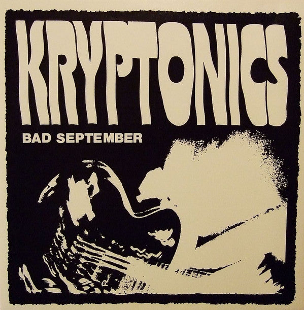 Kryptonics : Bad September (7")