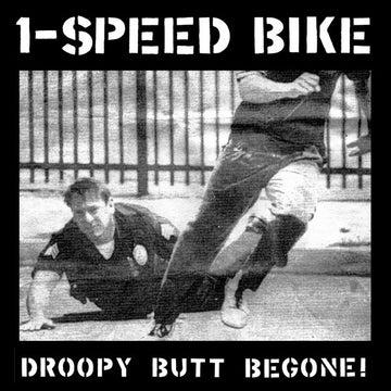 1-Speed Bike : Droopy Butt Begone! (CD, Album)