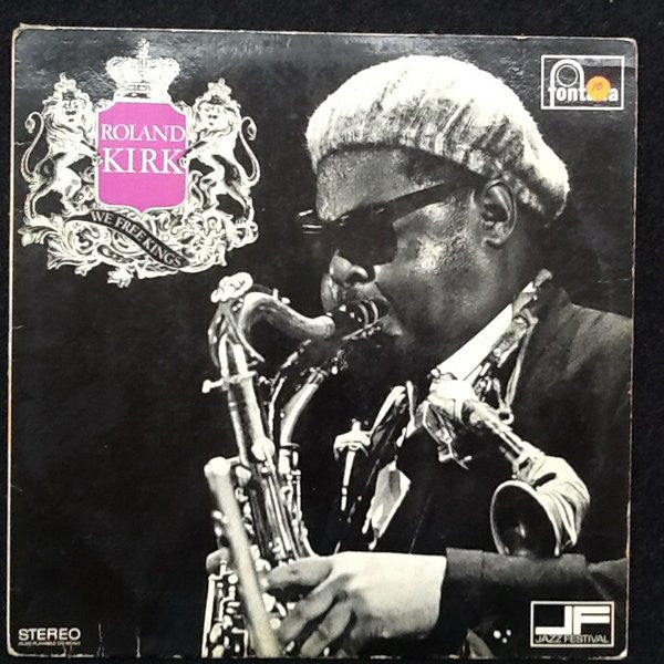 Roland Kirk : We Free Kings (LP, Album, RE)