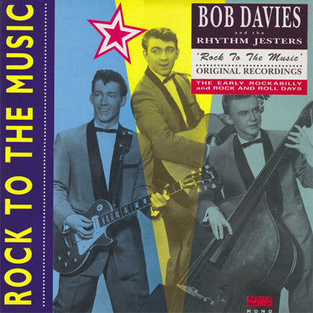 Bob Davies (5) And The Rhythm Jesters : Rock To The Music (LP, Comp)