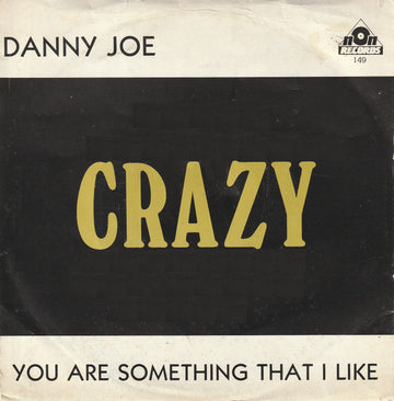 Danny Joe : Crazy (7", Single)