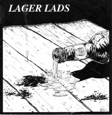 The Lager Lads : Bruised, Boozed & Tattooed (7")