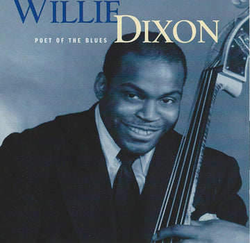 Willie Dixon : Poet Of The Blues (CD, Comp)