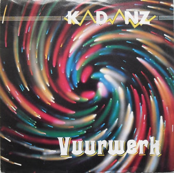 Kadanz : Vuurwerk (7", Single)