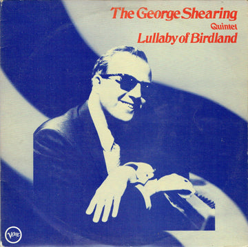 The George Shearing Quintet : Lullaby Of Birdland (2xLP, Album, Comp, Mono)