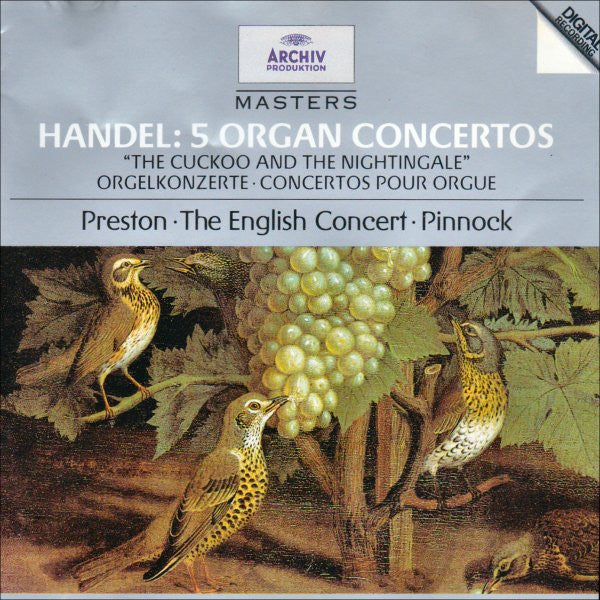 Georg Friedrich Händel - Simon Preston ∙ The English Concert ∙ Trevor Pinnock : 5 Organ Concertos "The Cuckoo And The Nightingale" (CD, Comp, RM)