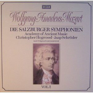 Wolfgang Amadeus Mozart - The Academy Of Ancient Music • Christopher Hogwood • Jaap Schröder : Die Salzburger Symphonien • Vol. 2 (3xLP + Box)