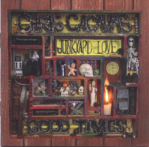 Chris Cacavas & Junkyard Love : Good Times (CD, Album)