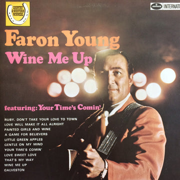 Faron Young : Wine Me Up (LP, Album)