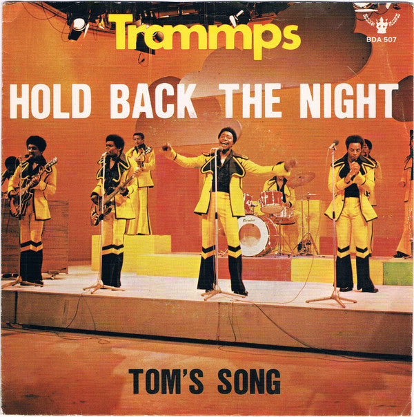 The Trammps : Hold Back The Night (7", Single)