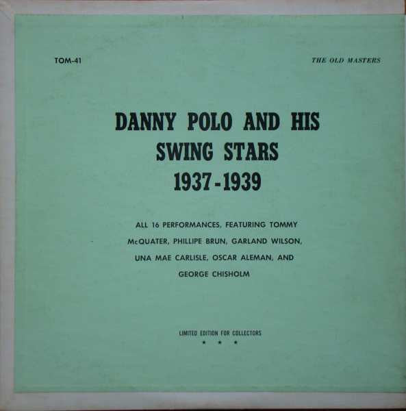 Danny Polo And His Swing Stars* : 1937 - 1939 (LP, Comp, Gre)