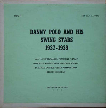Danny Polo And His Swing Stars* : 1937 - 1939 (LP, Comp, Gre)
