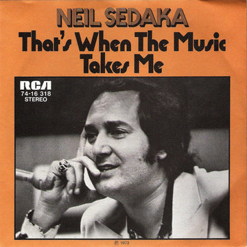 Neil Sedaka : That's When The Music Takes Me (7", Single)