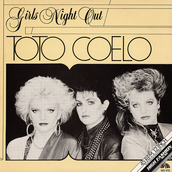 Toto Coelo : Girls Night Out (12")