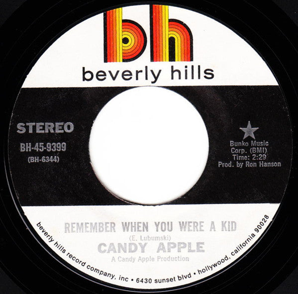 Candy Apple (4) : Remember When You Were A Kid (7", Single, Styrene, Mon)