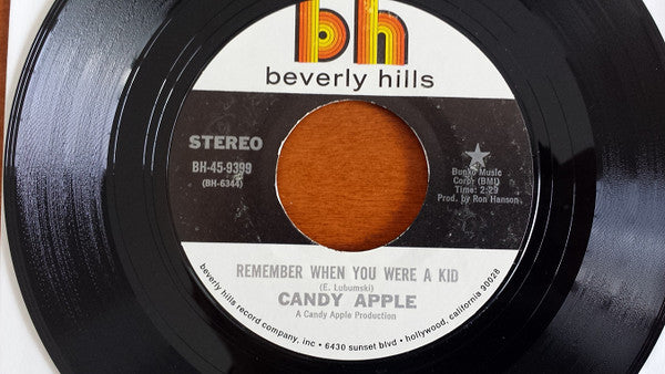 Candy Apple (4) : Remember When You Were A Kid (7", Single, Styrene, Mon)