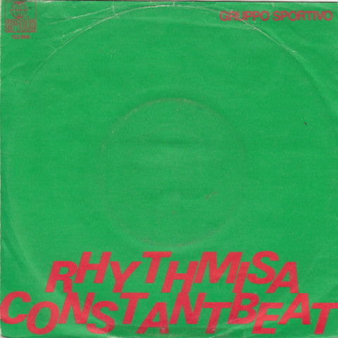 Gruppo Sportivo : Rhythmisaconstantbeat (7", Single)