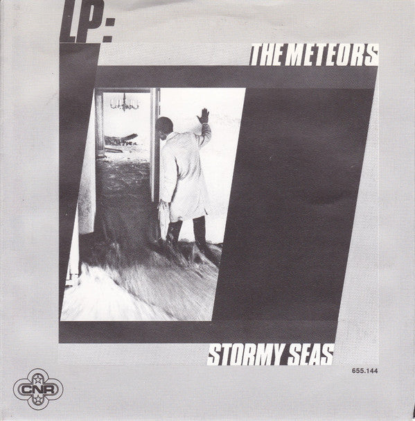 The Meteors : Stormy Seas (7")