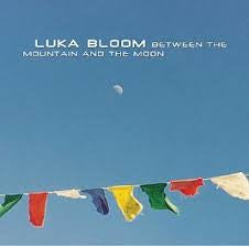 Luka Bloom : Between The Mountain And The Moon (CD, Album)