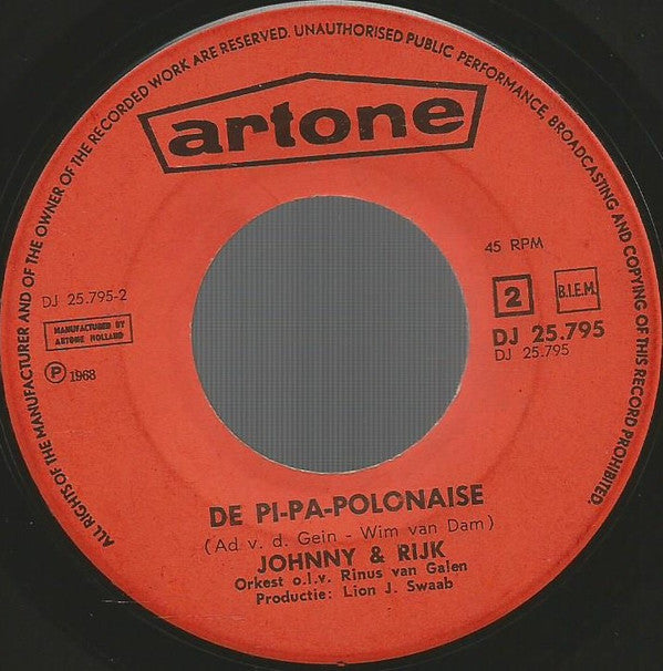 Johnny & Rijk : Pa Wil Niet In Bad (La Felicidad) (7", Single)