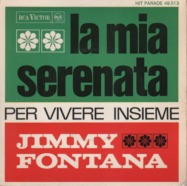 Jimmy Fontana : La Mia Serenata / Per Vivere Insieme (7", Single, Mono)
