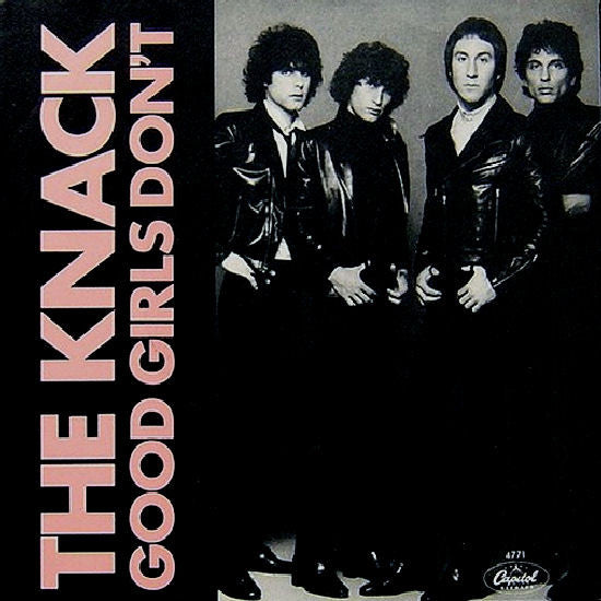 The Knack (3) : Good Girls Don't (7", Win)