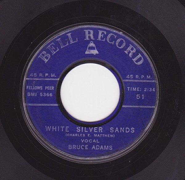 Bruce Adams (2) / The Checker Coat Boys : White Silver Sands / Whispering Bells (7")
