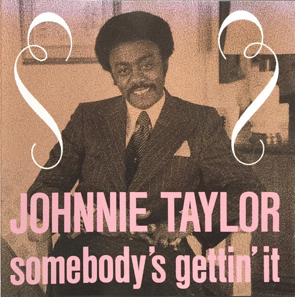 Johnnie Taylor : Somebody's Gettin' It (CD, Comp)