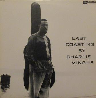 Charles Mingus : East Coasting (LP, Album, RE)