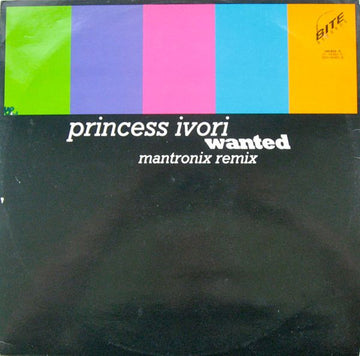 Princess Ivori : Wanted (Mantronix Remix) (12")