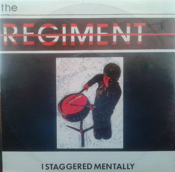 The Regiment (8) : I Staggered Mentally / Memories (7", Single)