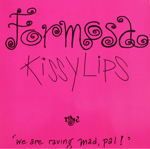 Formosa : Kissy Lips (12")